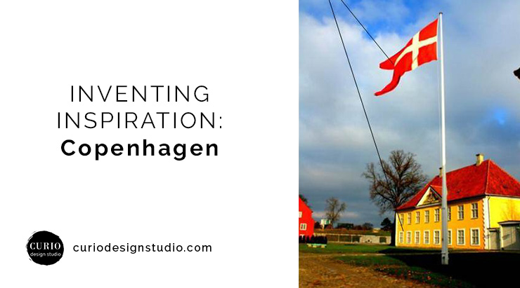 INVENTING INSPIRATION: Copenhagen