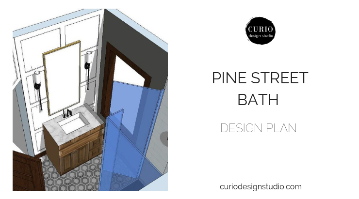 PINE STREET BATH: DESIGN PLAN