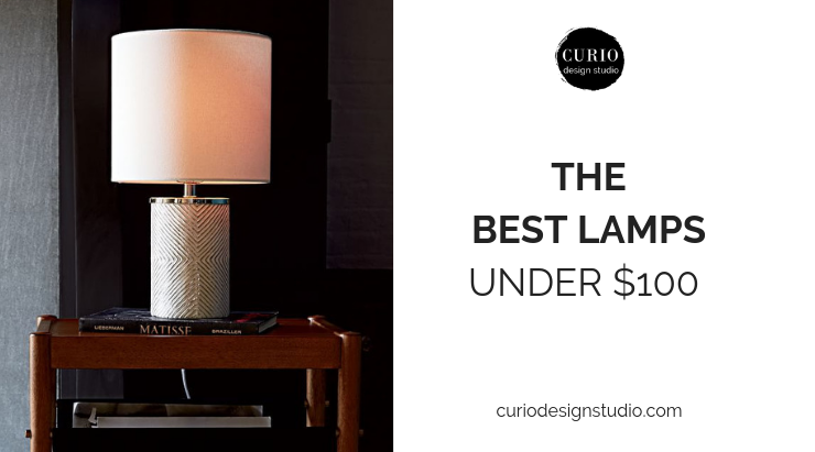 BEST LAMPS FOR UNDER $100