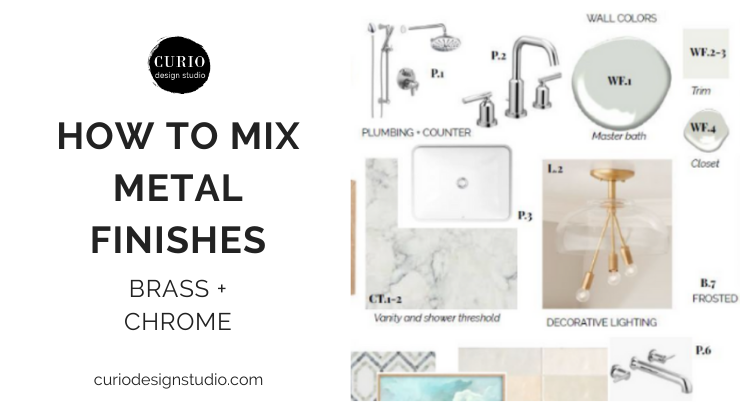 HOW TO MIX METAL FINISHES: BRASS + CHROME