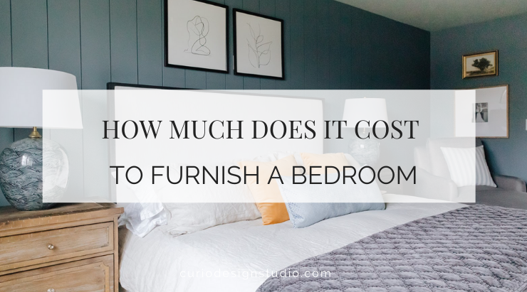 HOW MUCH DOES FURNISHING A MASTER BEDROOM COST?