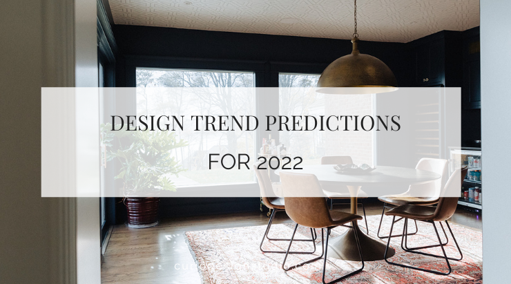 DESIGN TRENDS FOR 2022