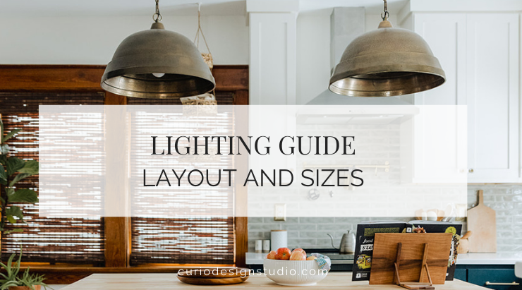 LIGHTING GUIDE: LAYOUT AND SIZES
