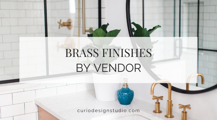 BEST BRASS FINISHES (BY VENDOR)